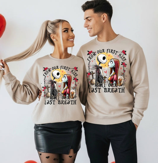 From Our First Kiss To Our Last Breath DTF Prints