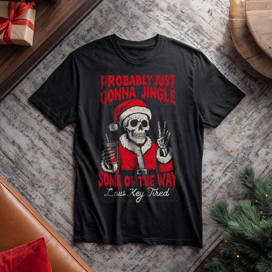 Jingle Some Of The Way (Low Key Tired) DTF Print