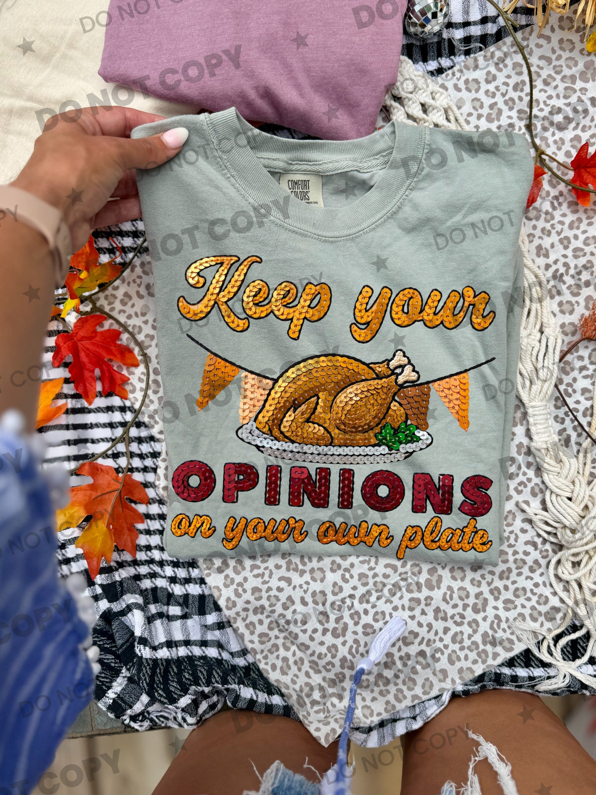 Keep Your Opinion On Your Own Plate (Faux Sequin) DTF Print
