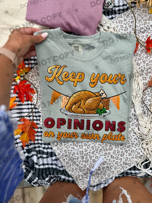 Keep Your Opinion On Your Own Plate (Faux Sequin) DTF Print
