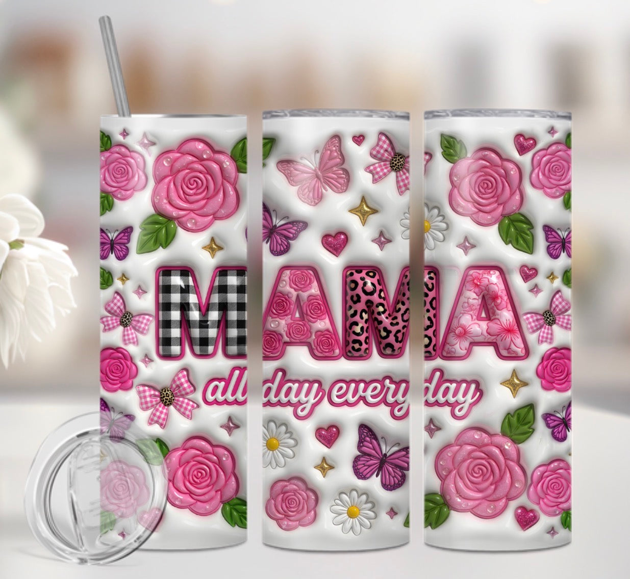 Mama All Day Everyday Tumbler Wrap