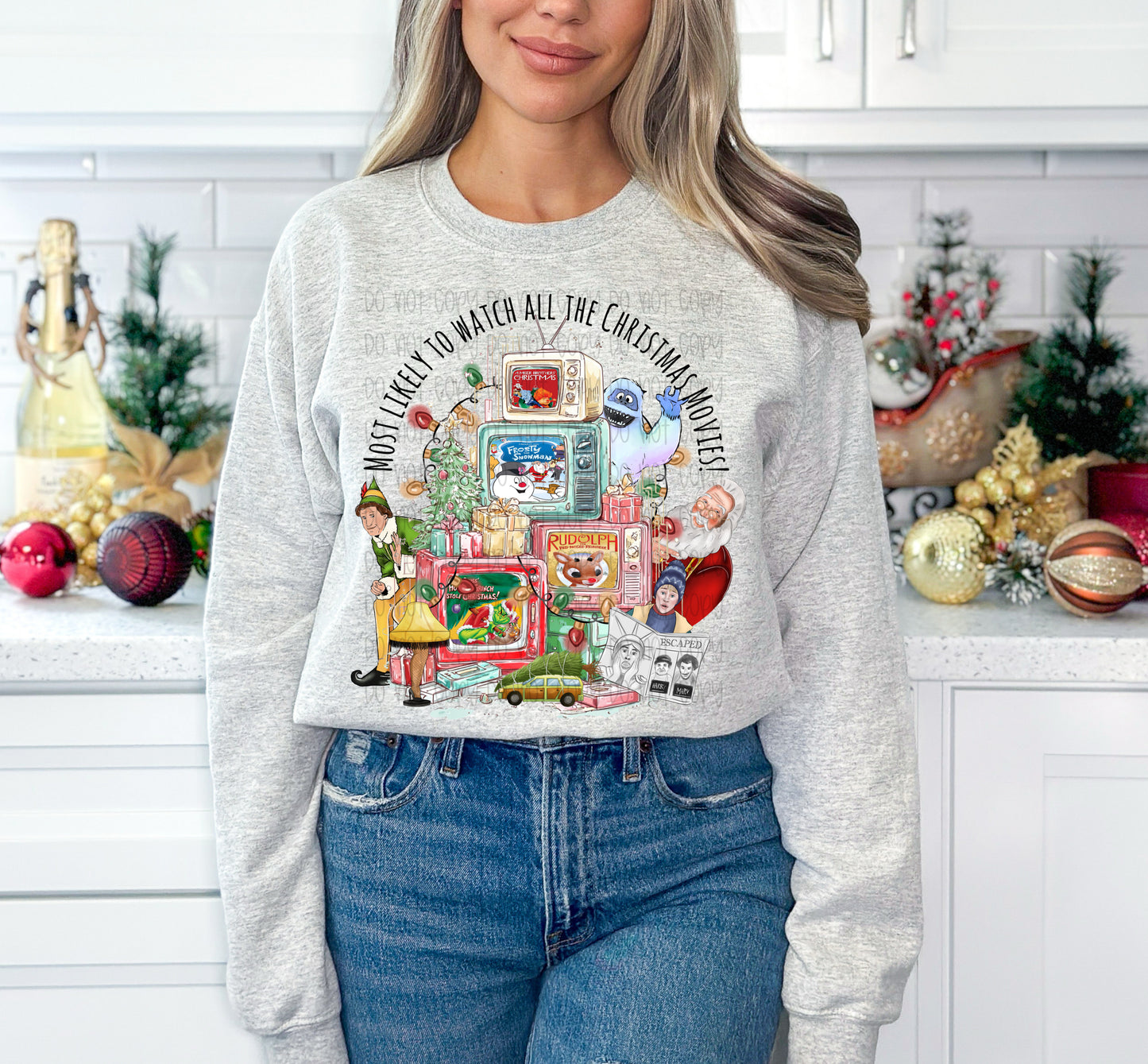 Most Likely To Watch All The Christmas Movies DTF Print