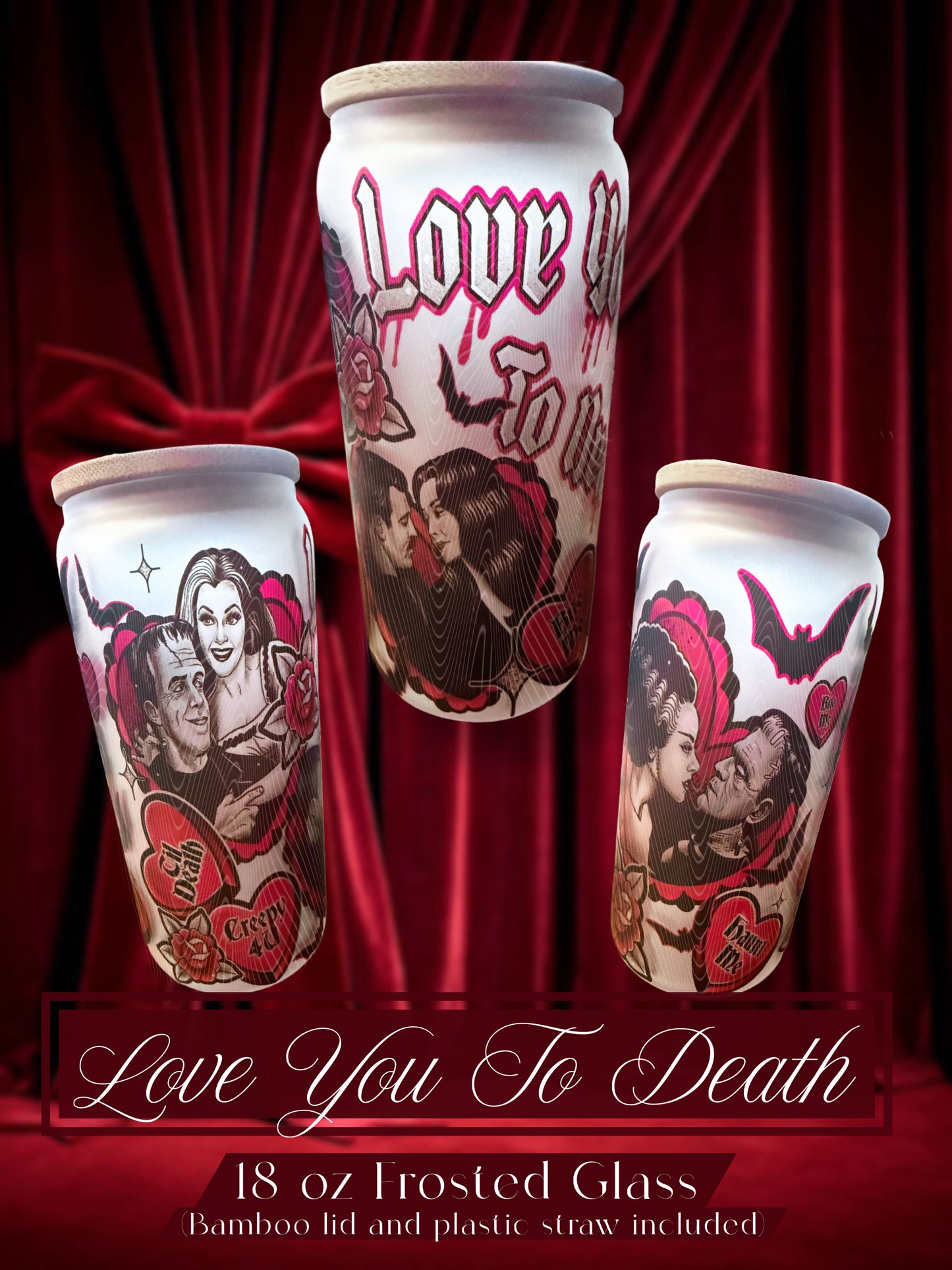 Love You To Death Glass Tumbler
