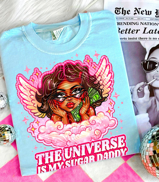 The Universe Is My Sugar Daddy (Dark Skin Tone) DTF Prints