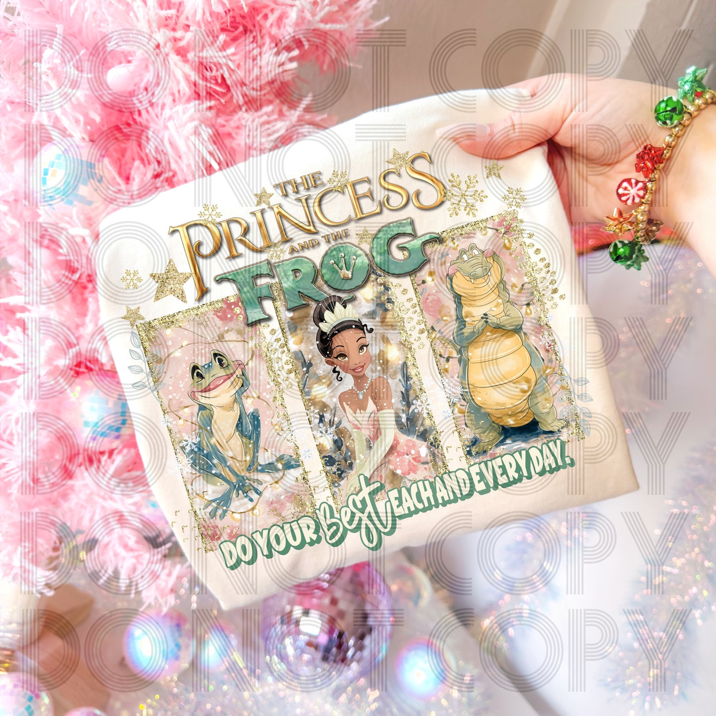 Do Your Best Each And Every Day DTF Print