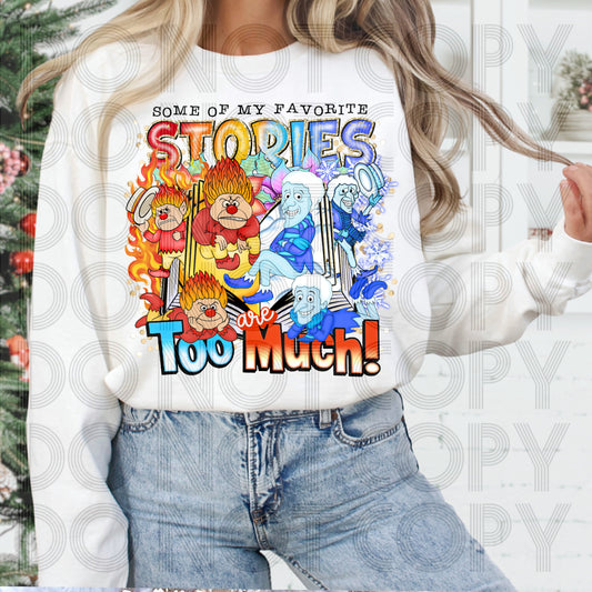 Christmas Favorite Stories Are Too Much DTF Prints