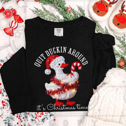 Quit Ducking Around It’s Christmas Time Faux Embroidery DTF Print