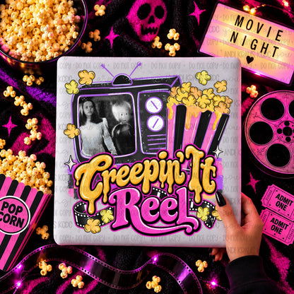 Creepin’ It Reel DTF Print