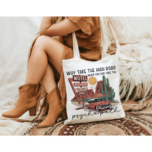 Why Take The High Road DTF Print