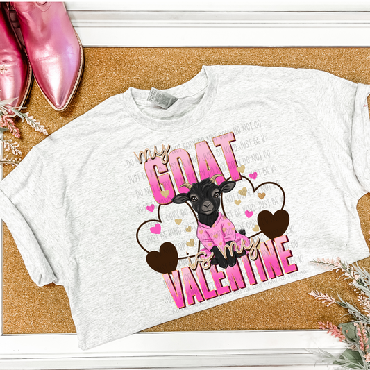 My Goat Is My Valentine DTF Print