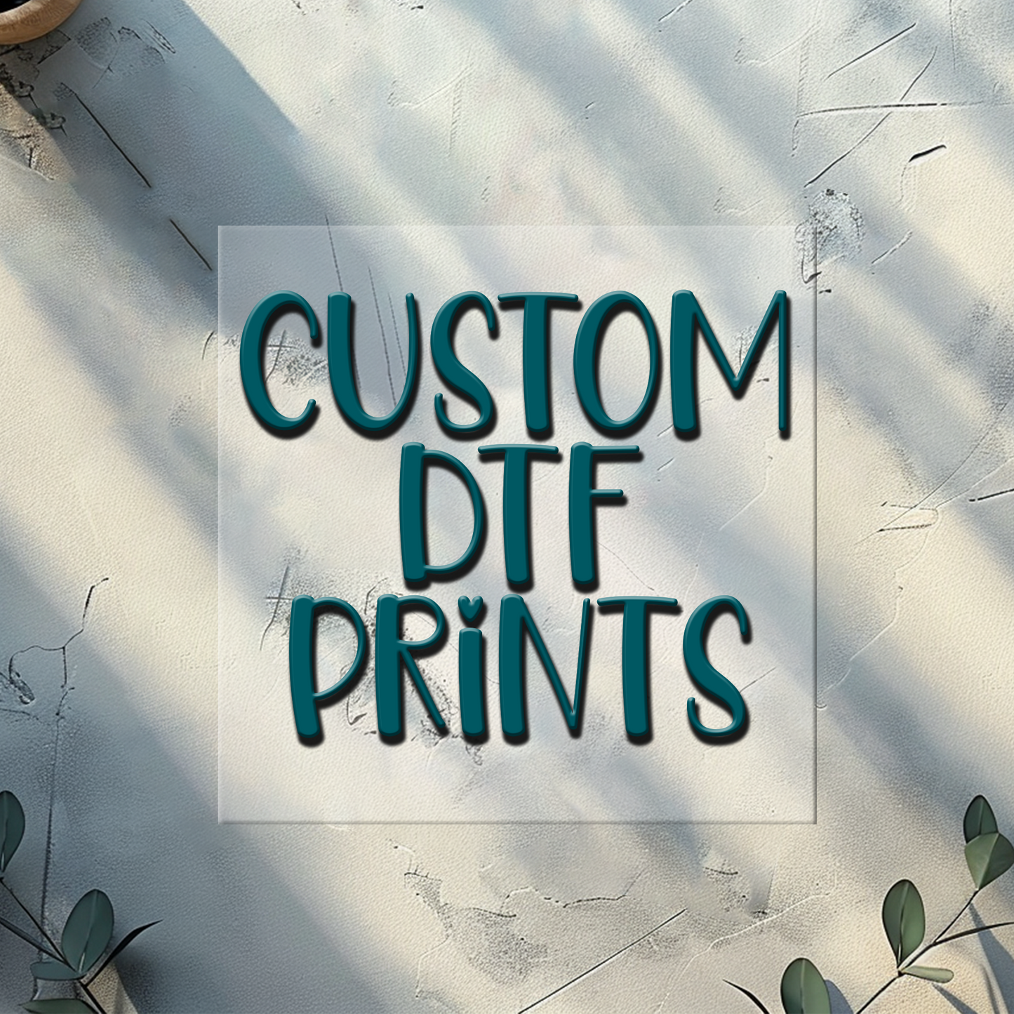 Custom DTF Prints