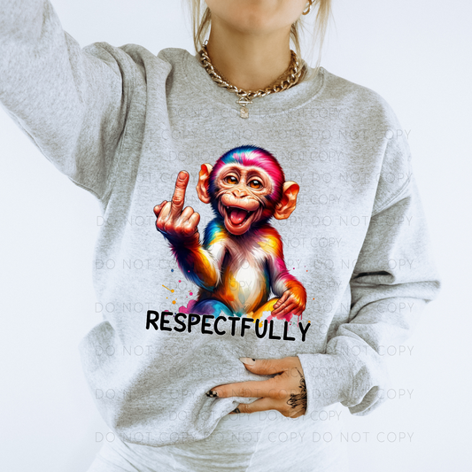 Respectfully DTF Print