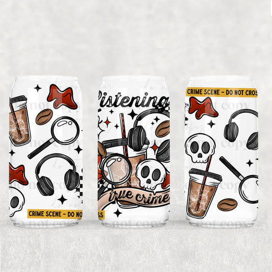 Listening To True Crime 16 oz Glass Wraps