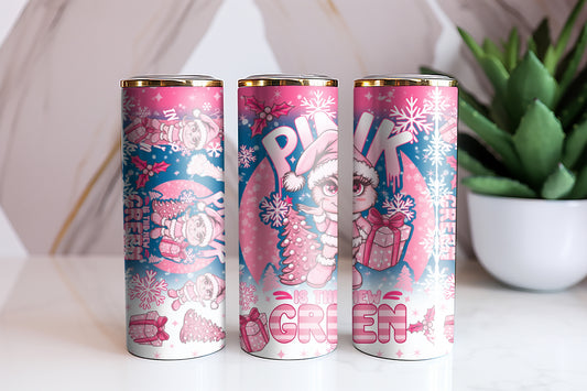 Pink Is The New Green Tumbler Wrap