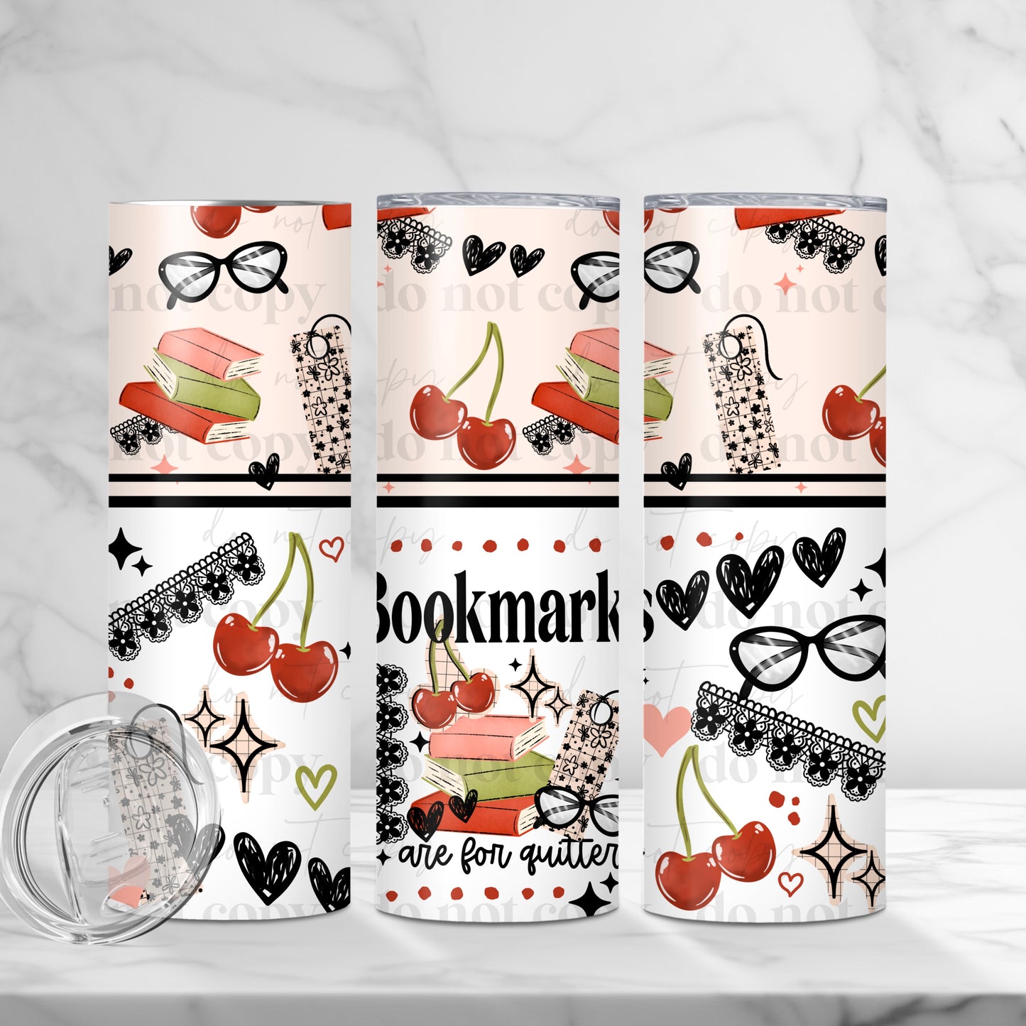 Bookmarks Are For Quitters Tumbler Wrap
