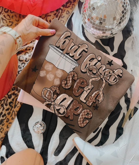 But First Self Care (Plain) DTF Prints