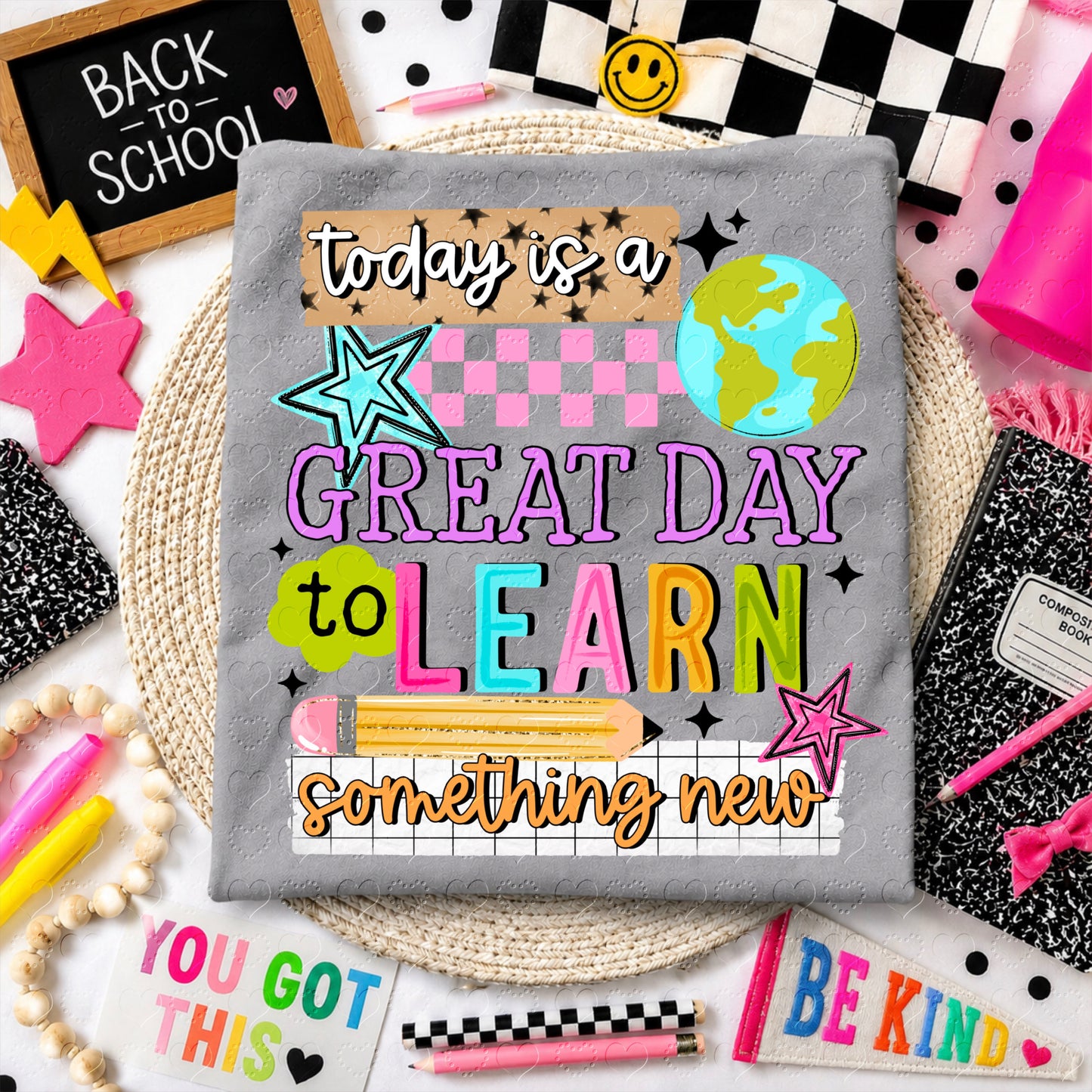 Great Day To Learn Something New DTF Print