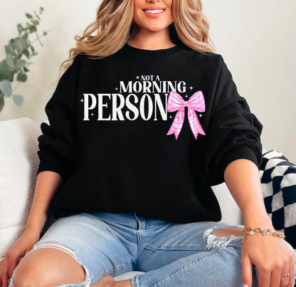 Not A Morning Person DTF Print