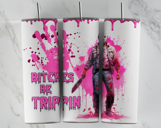 Pink Jason Bitches Be Trippin