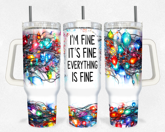 Christmas Lights Its fine 40 oz Tumbler Prints