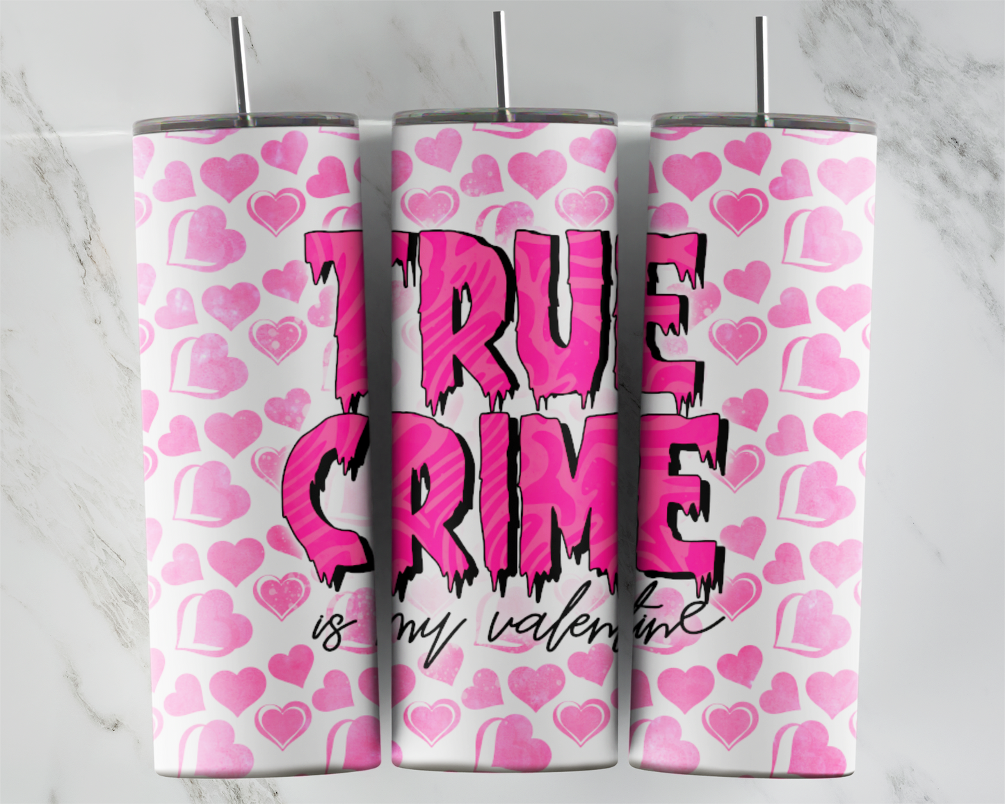 True Crime Is My Valentine Pink